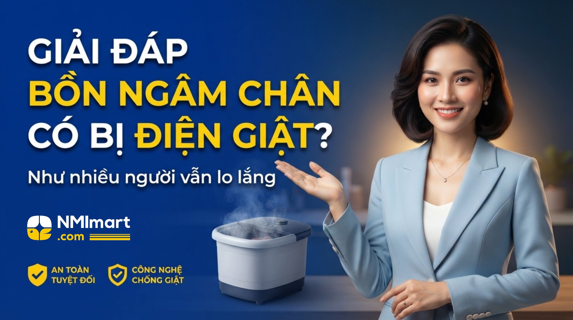 Giải đáp bồn ngâm chân có bị điện giật như nhiều người lo lắng